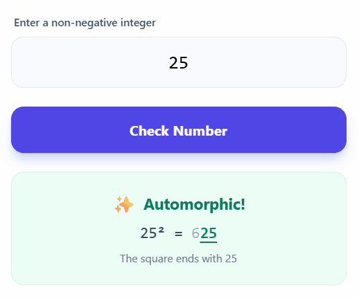 Automorphic Number Calculator: Check Numbers Whose Square Ends With Themselves